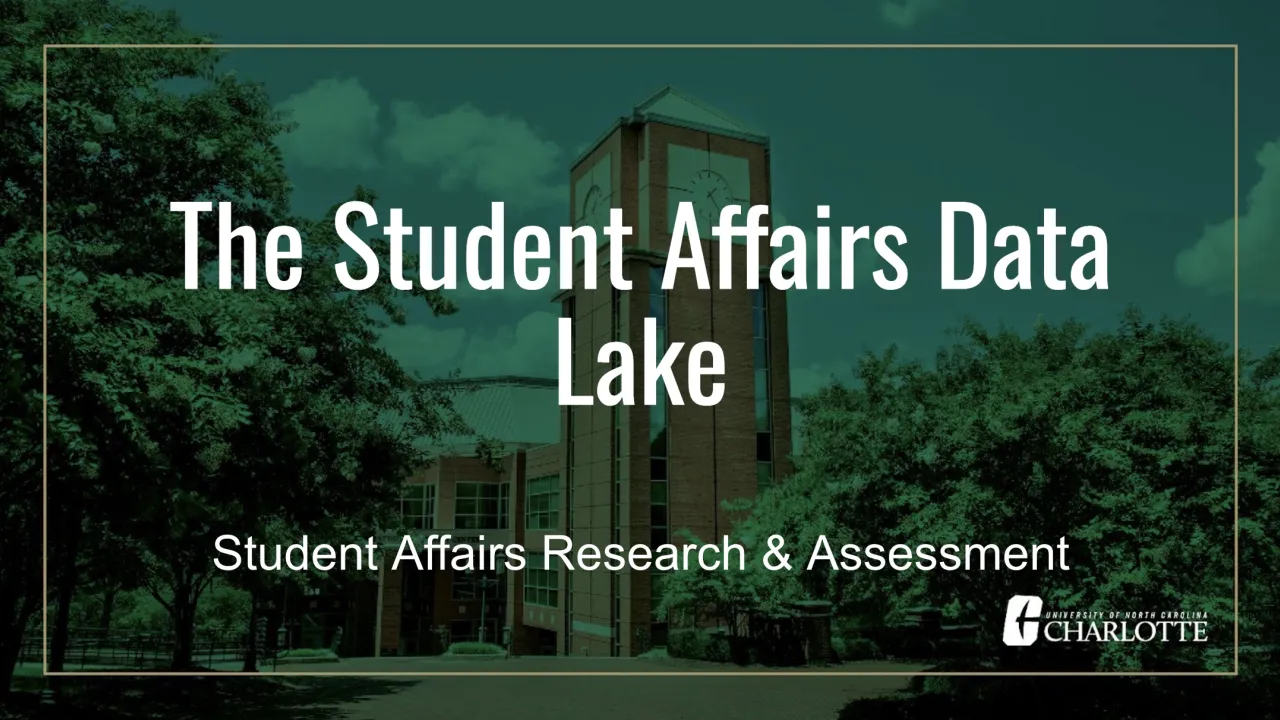 The Student Affairs Data Lake main slide, with a green background featuring the SAC clock tower